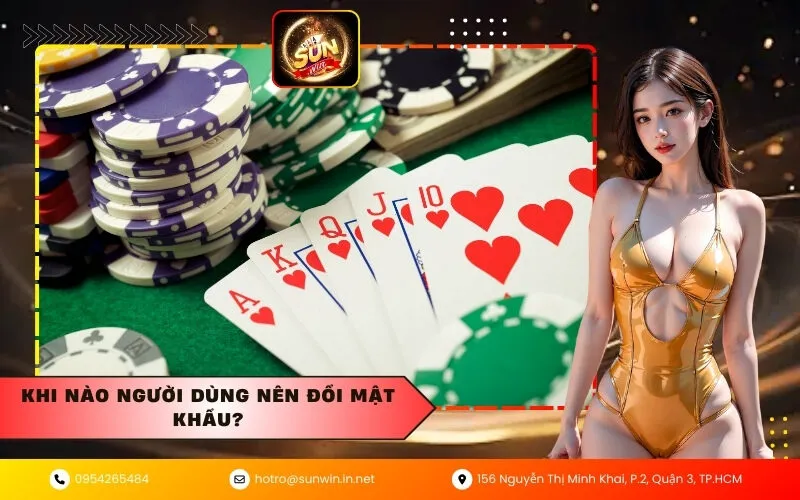 Khi nào người dùng nên đổi mật khẩu