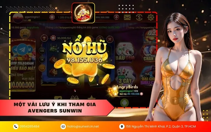 Một vài lưu ý khi tham gia Avengers Sunwin