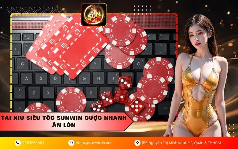 Tài xỉu siêu tốc Sunwin cược nhanh ăn lớn